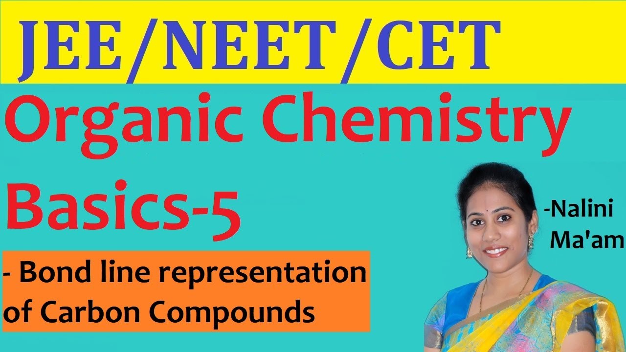 Organic Chemistry-5| Basics | Bond Line Representation | JEE | NEET | CET