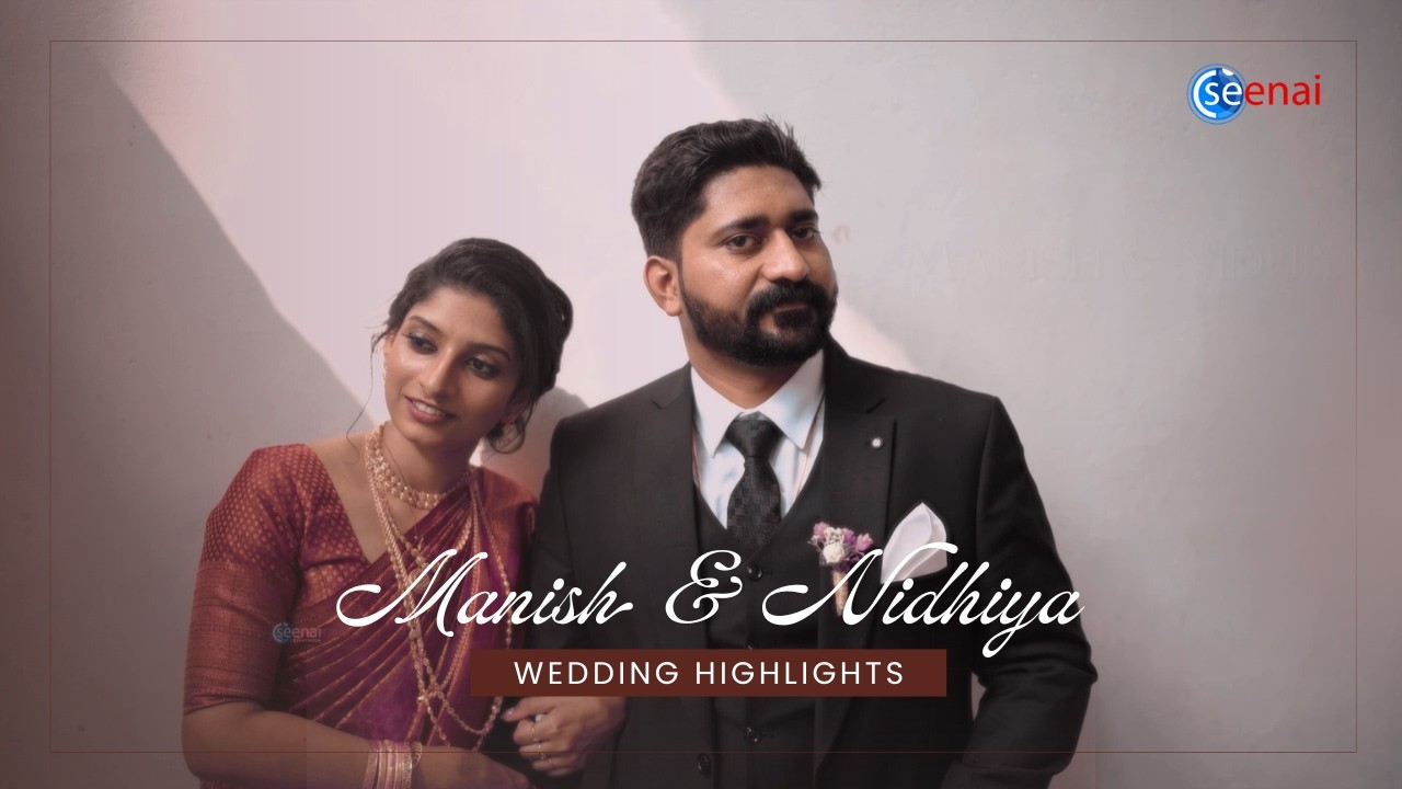 Manish & Nidhiya | A Soulful Orthodox Wedding Story ❤️ | Seenai Studio