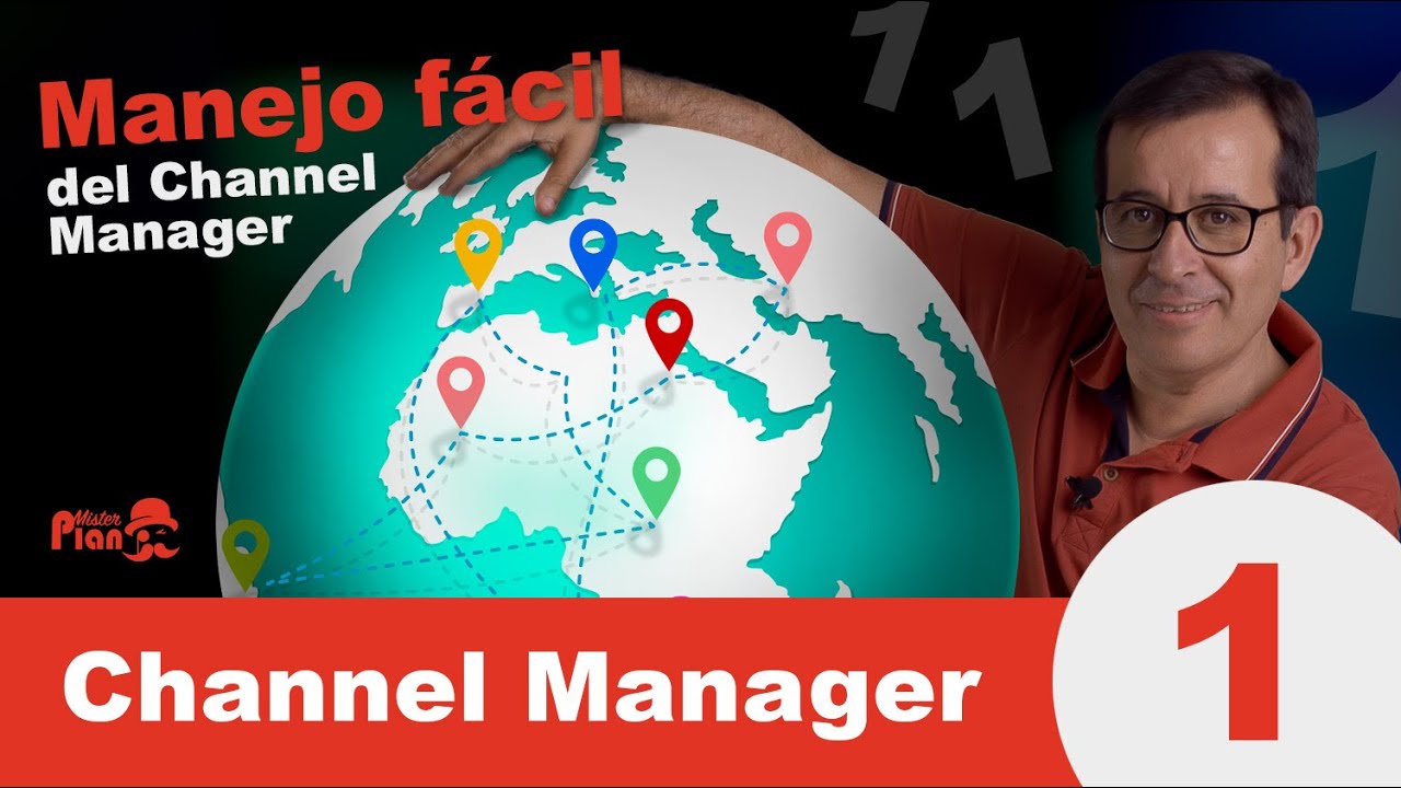 Manejo fácil del Channel Manager - Parte1