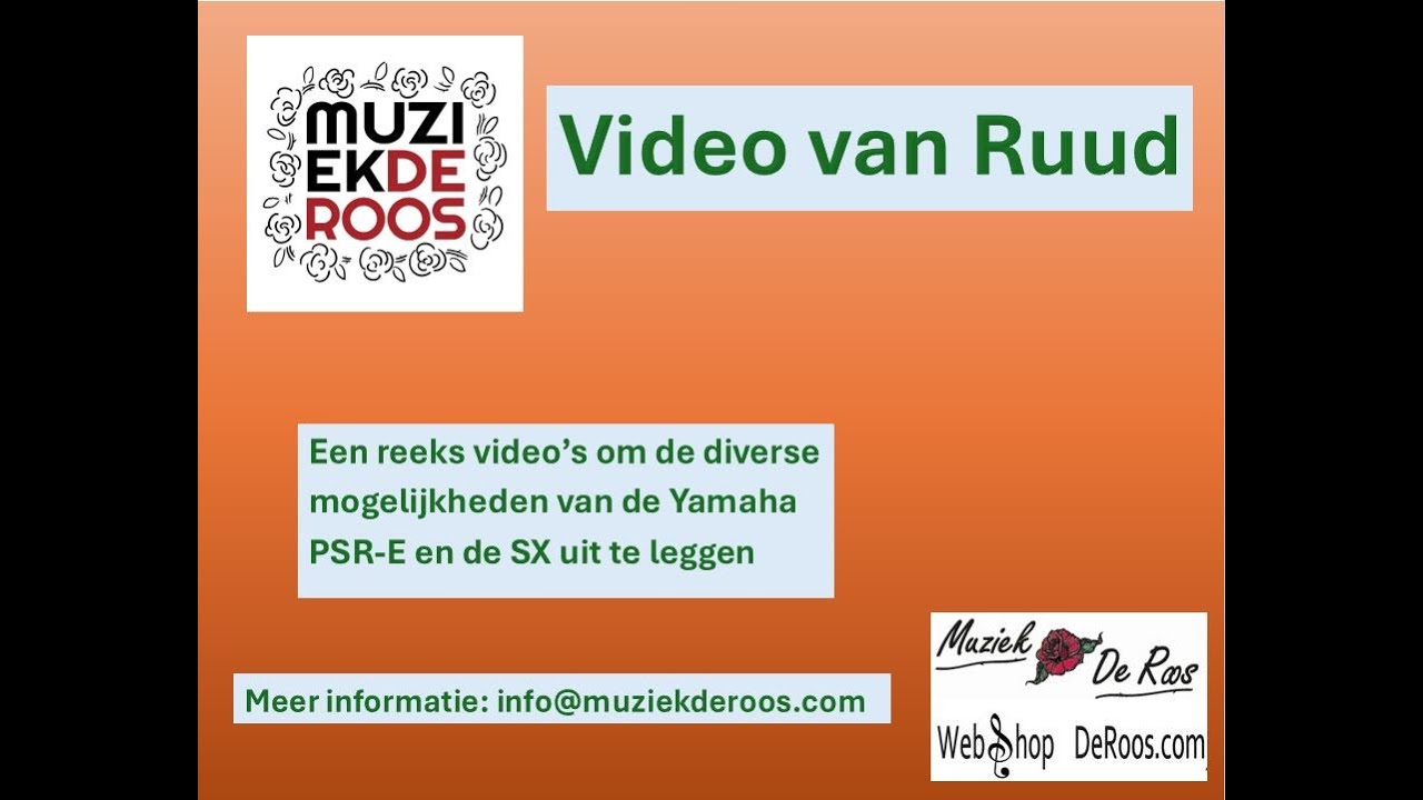 25/30 Explanation Yamaha SX & PSR-E473, Video van Ruud: Vrij spelen/ Improviseren