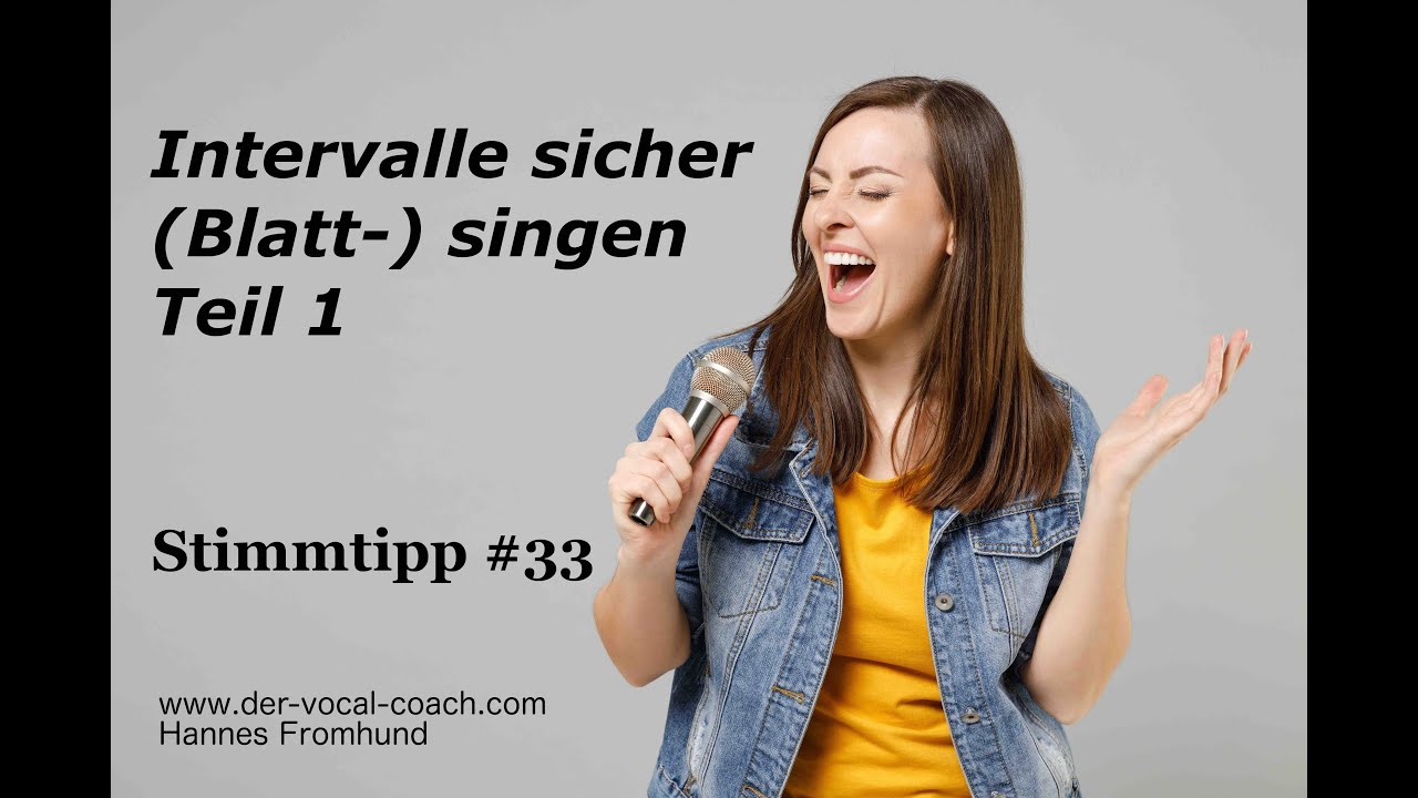 Intervalle sicher (Blatt-)singen Teil 1
