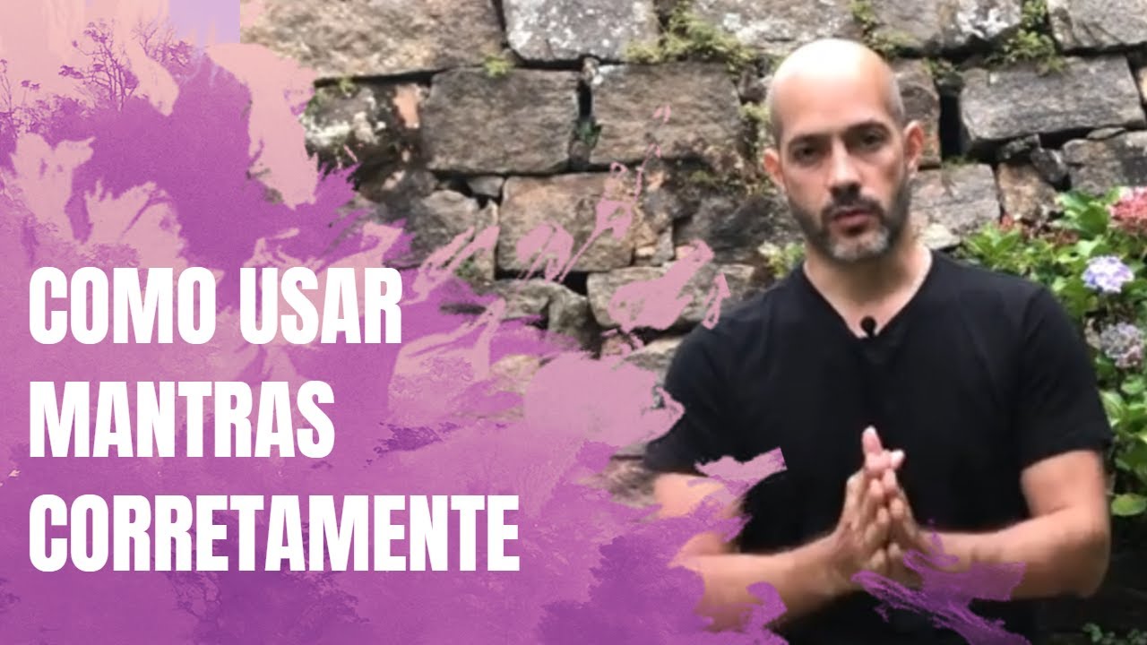 Como usar mantras corretamente