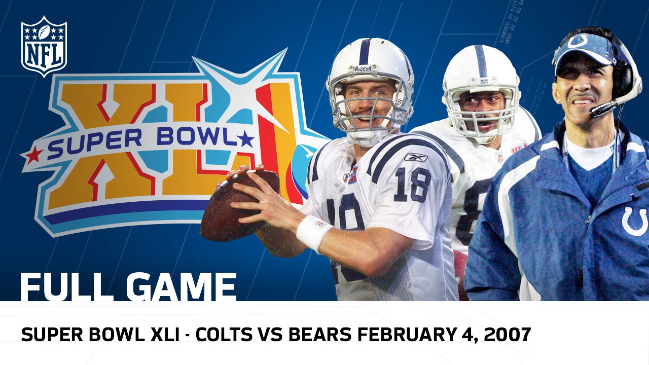 Colts vs. Bears Super Bowl XLI | NFL Full Game