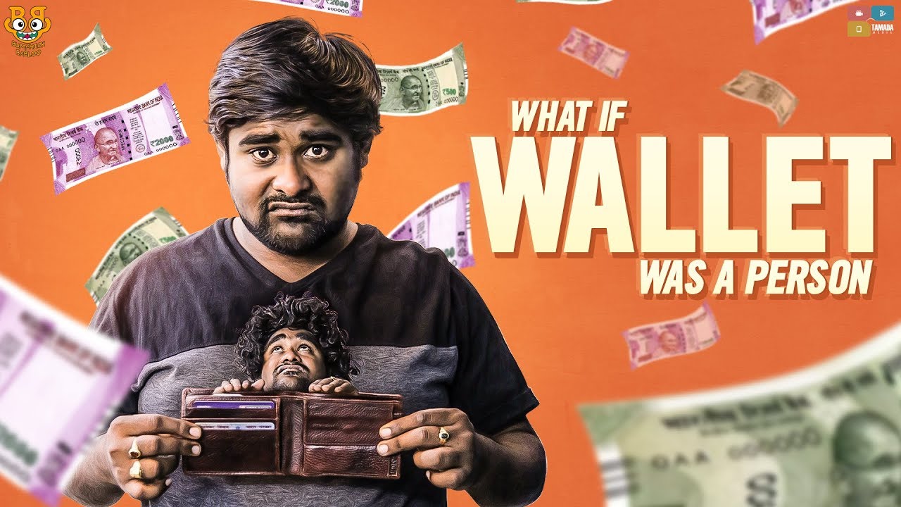 What If Wallet Was A Person || Bumchick Babloo || Tamada Media