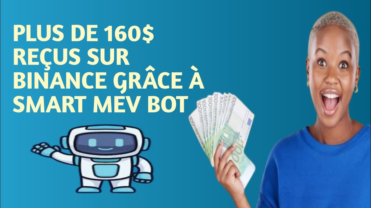 UN RETRAIT DE 160$ GRÂCE À SMARTS MEV BOT 