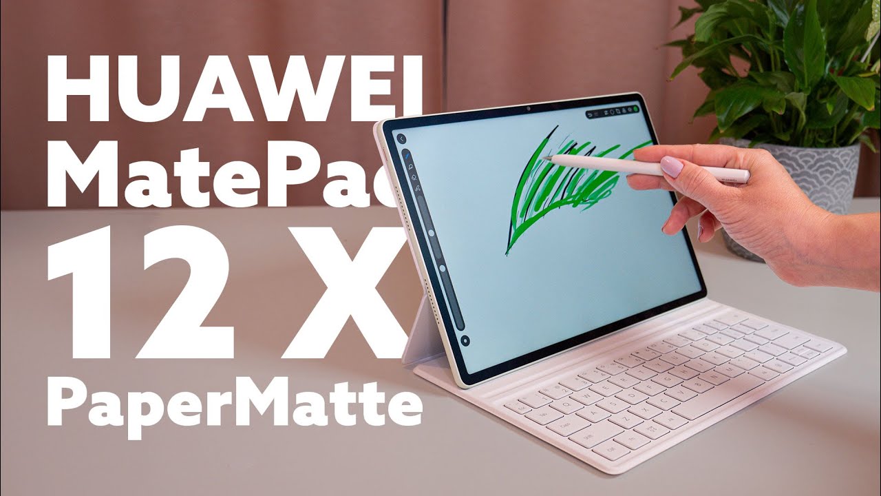 Huawei MatePad 12X PaperMatte – tableta care transformă ideile în realitate