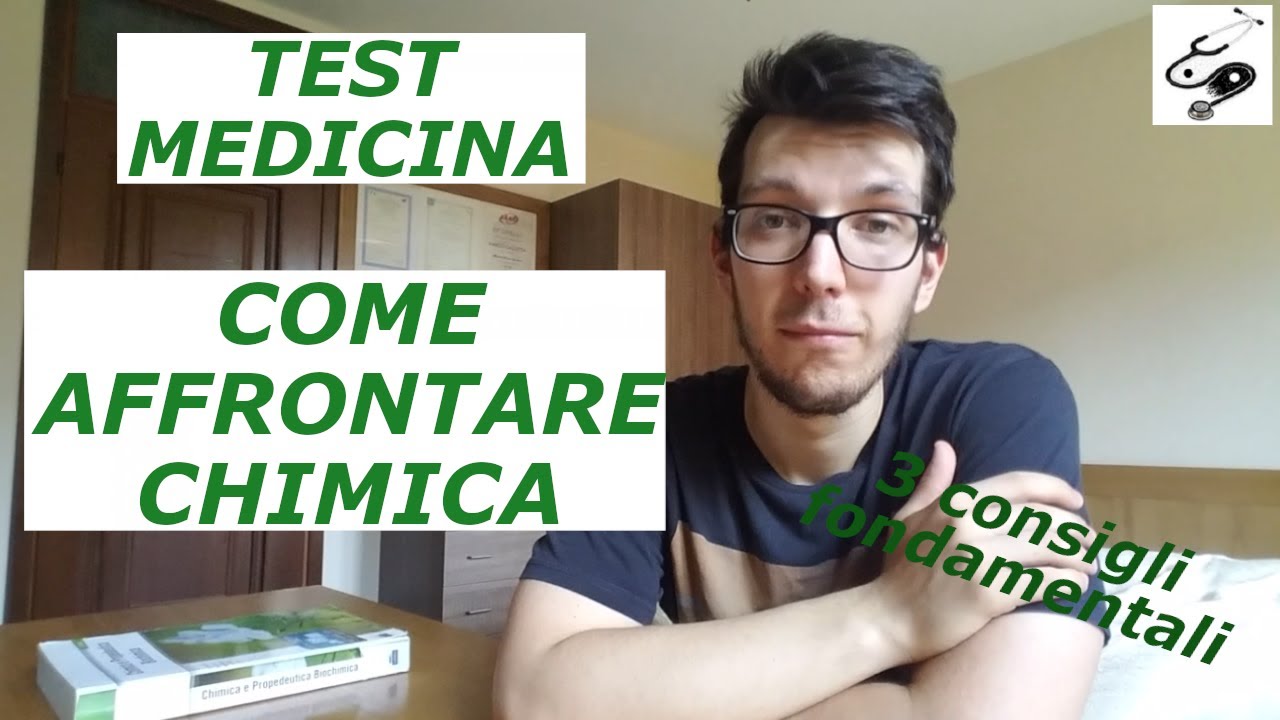 COME STUDIARE CHIMICA per il TEST di MEDICINA - 3 Consigli per prepararsi al meglio - medpages