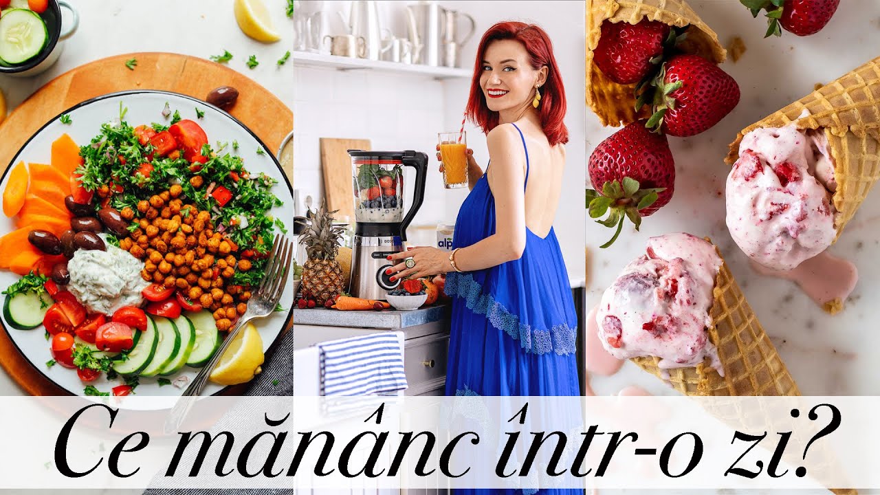 Ghidul meu pentru o alimentatie pe baza de plante | Ce mananc intr-o zi? +3 retete vegane delicioase