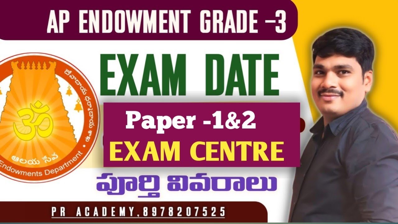 AP Endowment Grade-3 Exam Date Out | APPSC EO Grade-III Exam Centers & Hall Ticket | PR ACADEMY