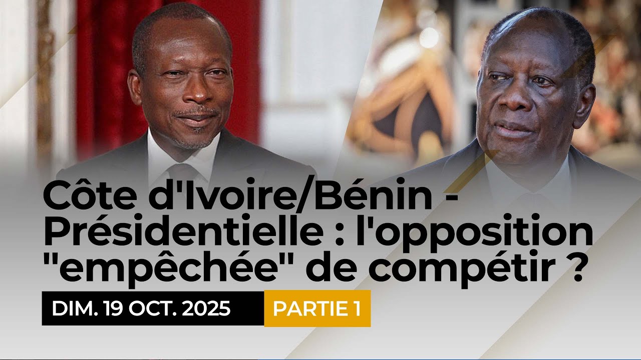 Côte d’Ivoire / Bénin : l’opposition empêchée de compétir ? Partie 1