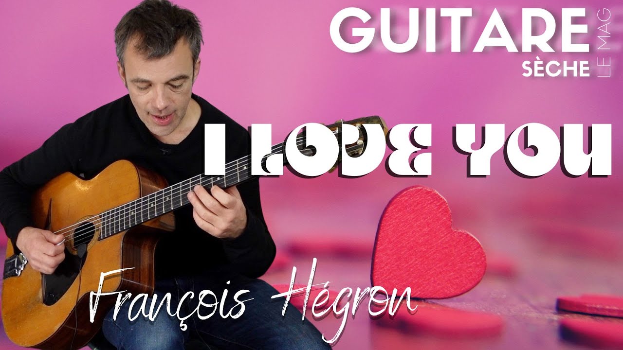 Jouez I love You à la manière de Django - avec François Hégron - Jazz Manouche