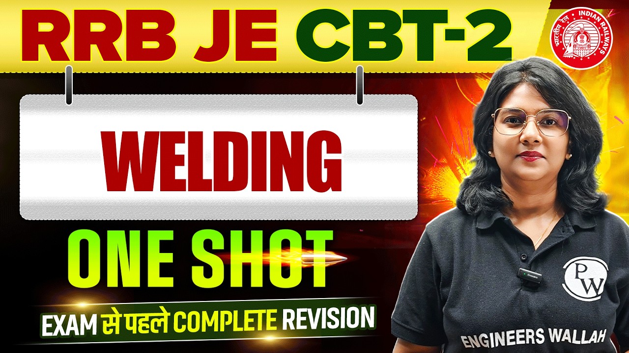 Welding in ONE SHOT 🔥| Mechanical Engineering | RRB JE CBT 2 Preparation