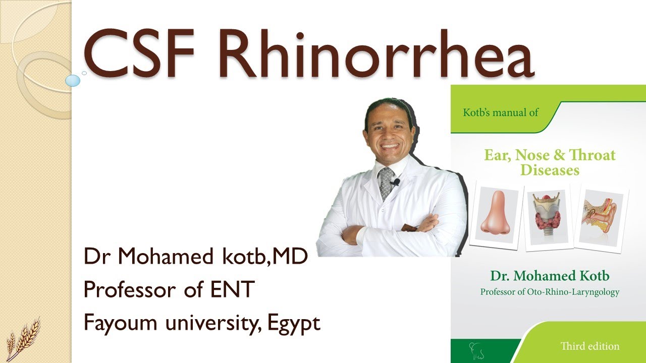 CSF rhinorrhea, Professor Dr Qotb