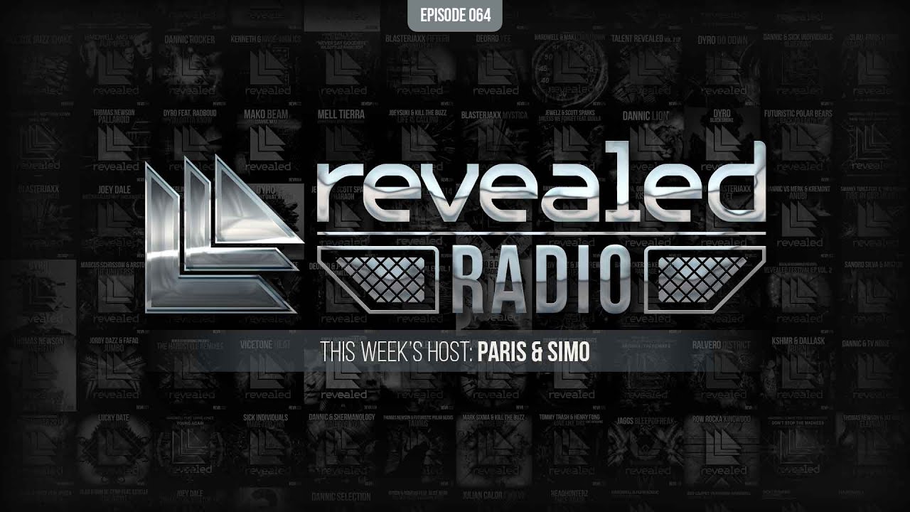 Revealed Radio 064 - Hosted by Paris & Simo