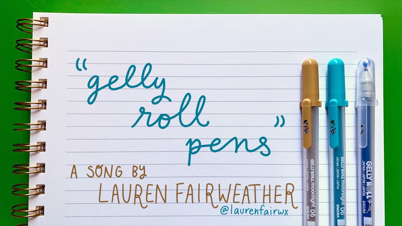 Gelly Roll Pens - A Song By Lauren Fairweather