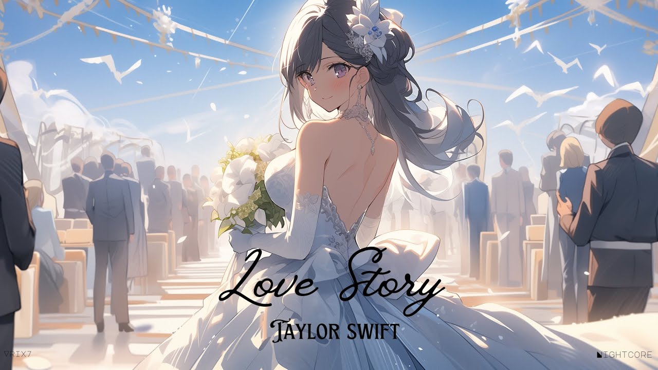 Love story - Taylor Swift Nightcore