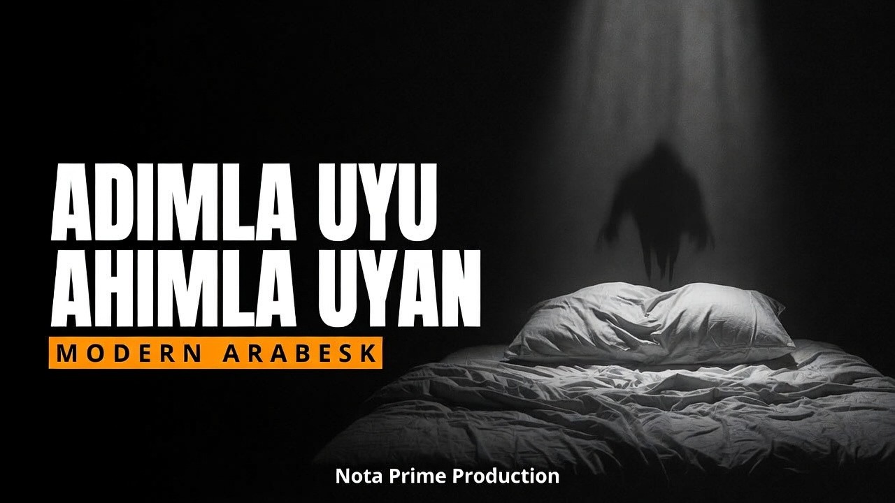 Adımla Uyu Ahımla Uyan - Nota Prime Production (Modern Arabesk)
