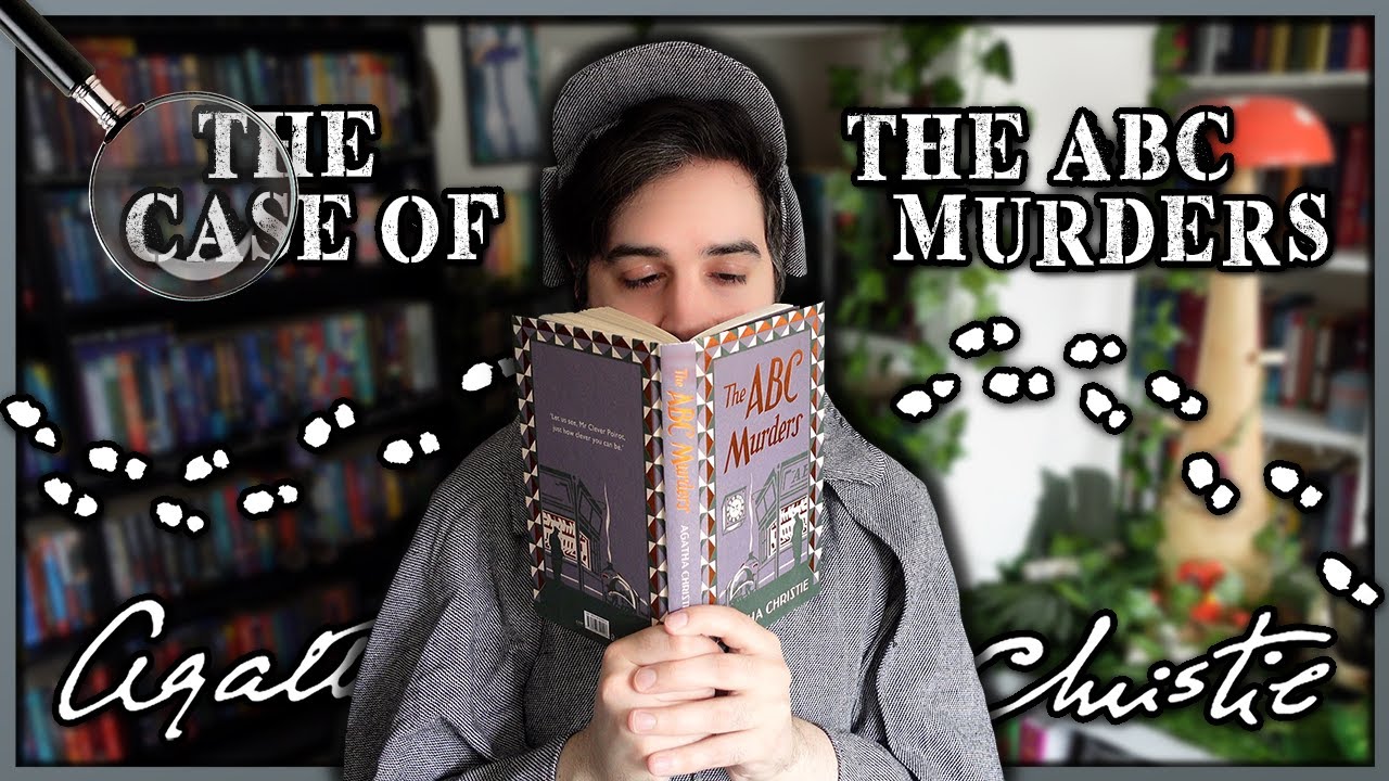Solving The ABC Murders by Agatha Christie… And She Can ABCDEF Off 🔍