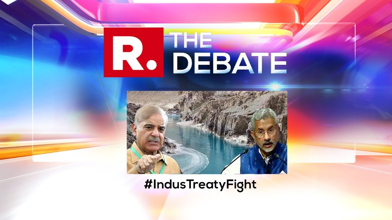 The Debate: It&rsquo;s The Big India Vs Pakistan Faceoff Over Indus Water Treaty