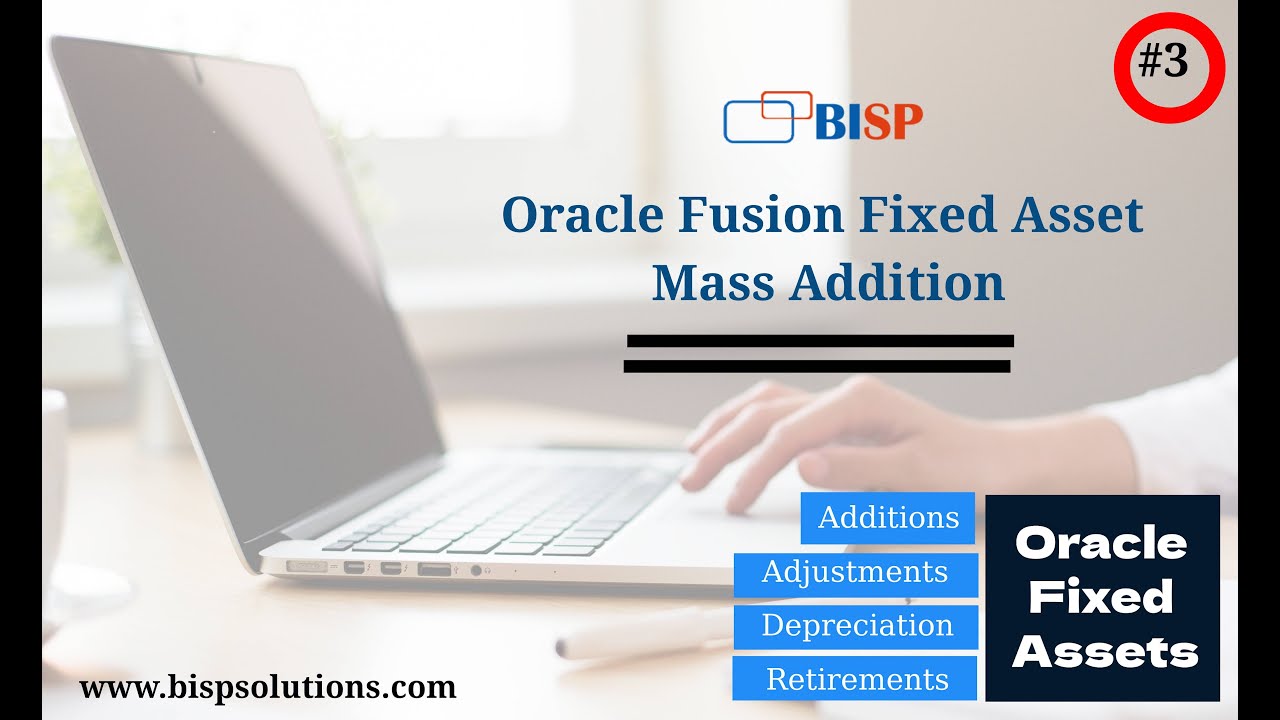 Oracle Fusion Fixed Asset Mass Addition | Oracle Fixed Asset Configuration | Oracle Fixed Asset BISP