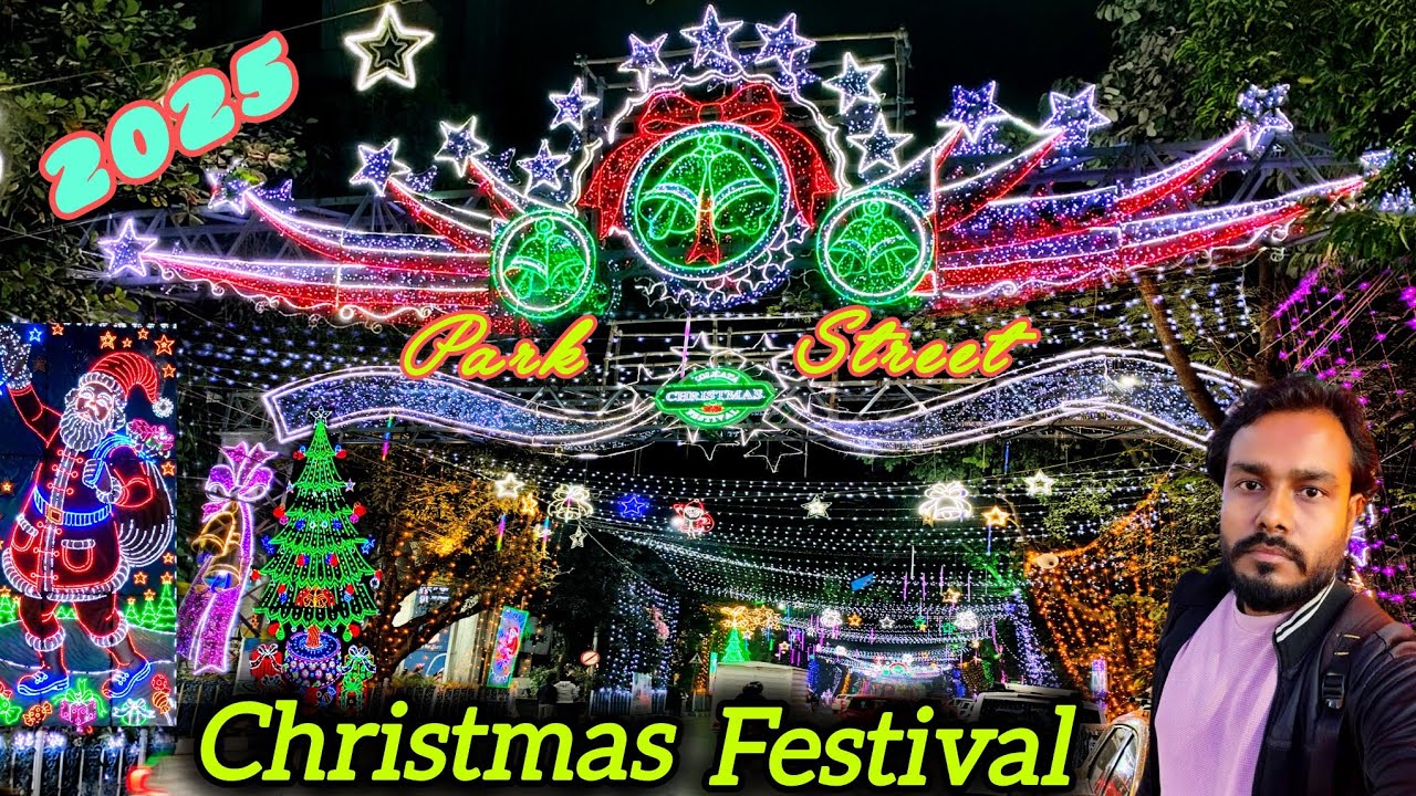 Park Street Christmas 🧑‍🎄 Park Street Christmas 2025 🎄 Christmas Festival in Kolkata