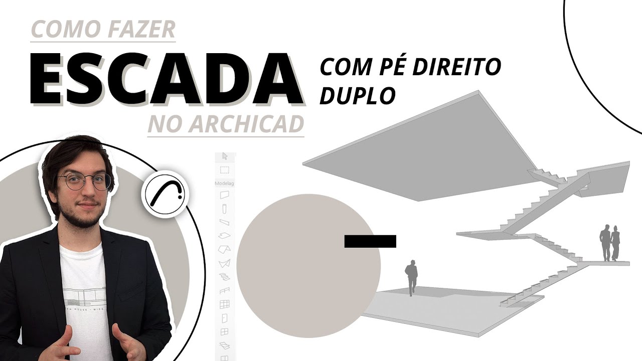 Como fazer Escada com Pé Direito Duplo no ARCHICAD| Hub Prática Criativa