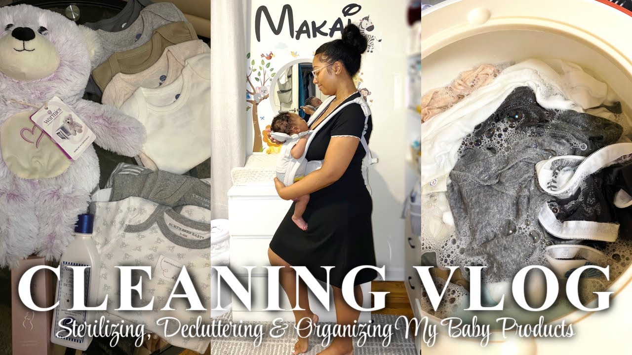 CLEAN WITH ME | Sterilizing, Decluttering & Organizing My Baby Products! (Cleaning Motivation)