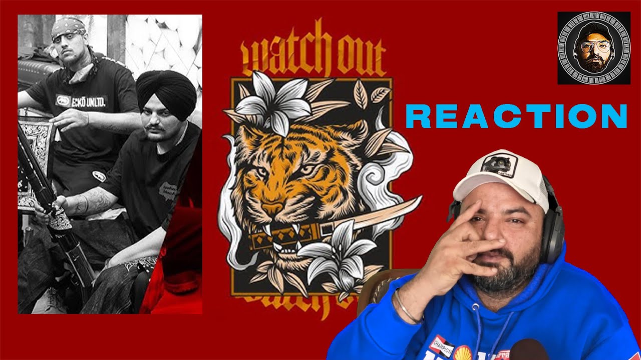 Watch Out - Sidhu Moose Wala #reaction #sidhumoosewala