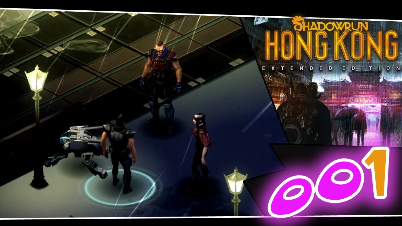 Shadowrun: Hong Kong Deutsch | 001 &ndash; Ankunft in Hong Kong | Let&rsquo;s Play
