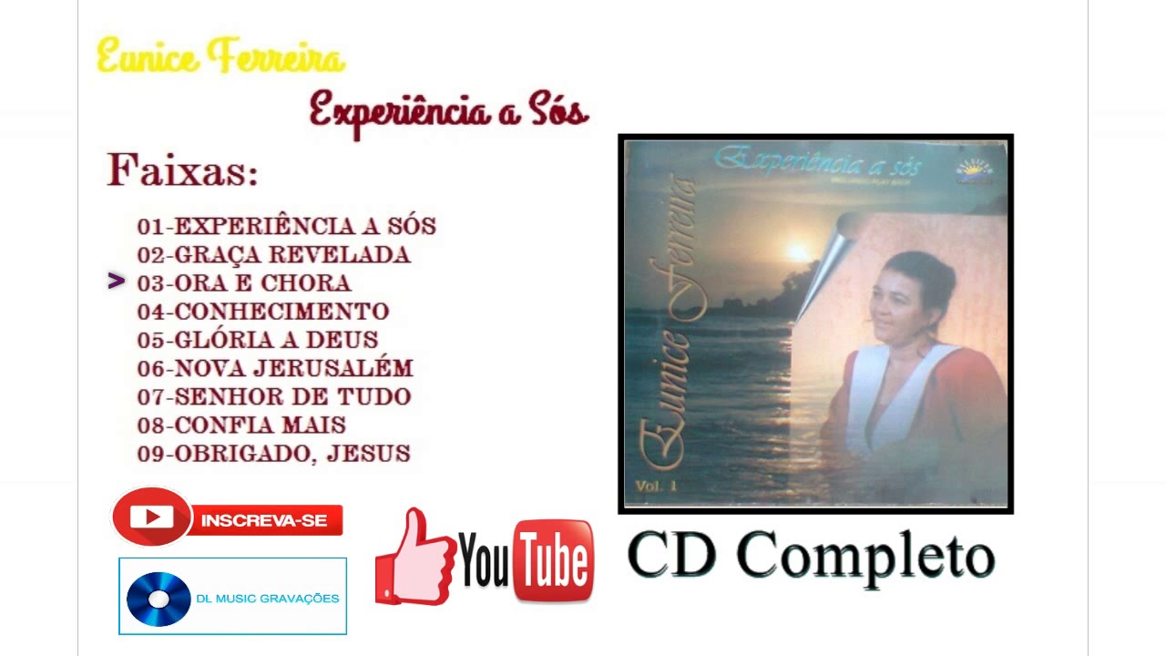 Eunice Ferreira  - Experiência a Sós - CD COMPLETO