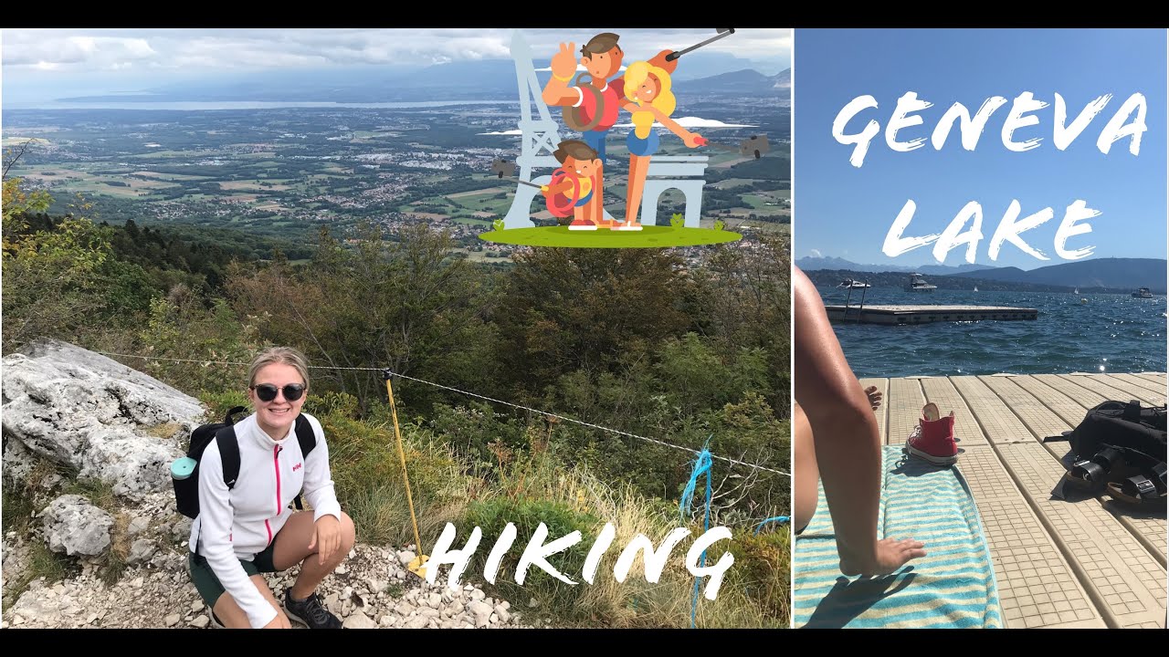 Vlog | geneva lake and hiking to Le Reculet