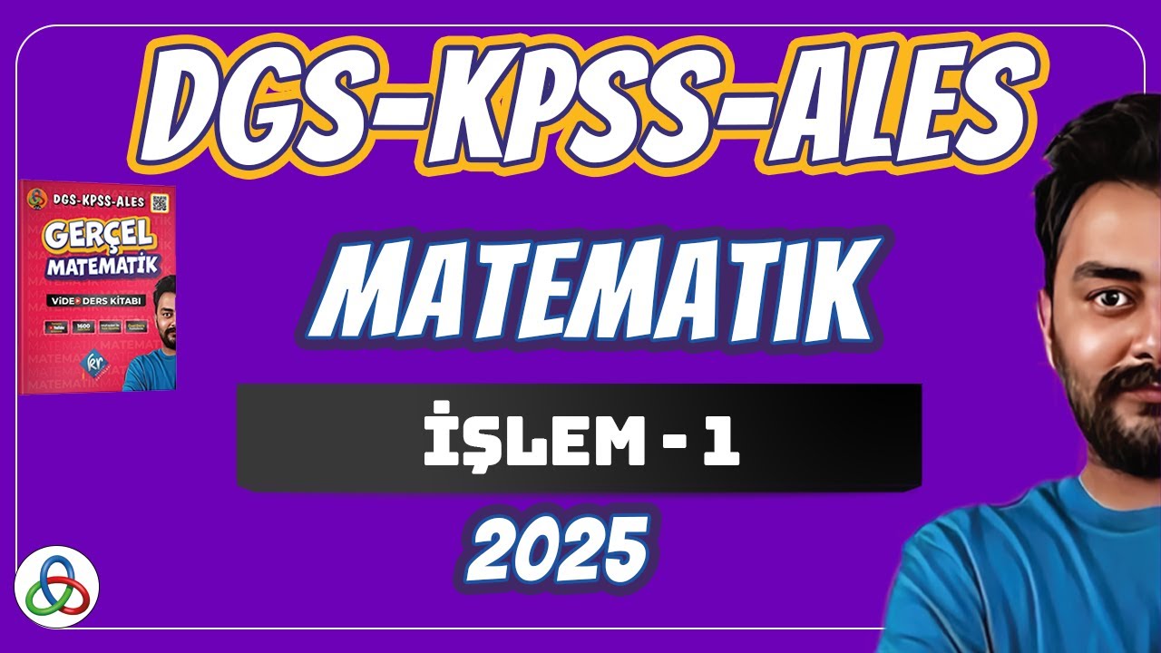 İşlem | 1. Video | DGS-KPSS-ALES Matematik | 2026 |