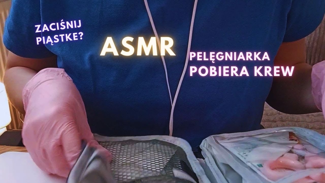 Asmr po Polsku.Pielęgniarka Pobiera Tobie krew. Roleplay Miła Pielęgniarka. Lekarz ASMR