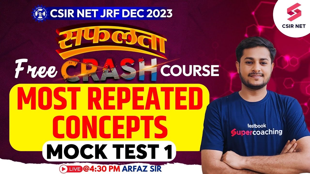 CSIR NET Dec 2023 | सफलता Free Crash Course | Most Repeated Concepts | Marathon Test 1 | Arfaz Sir