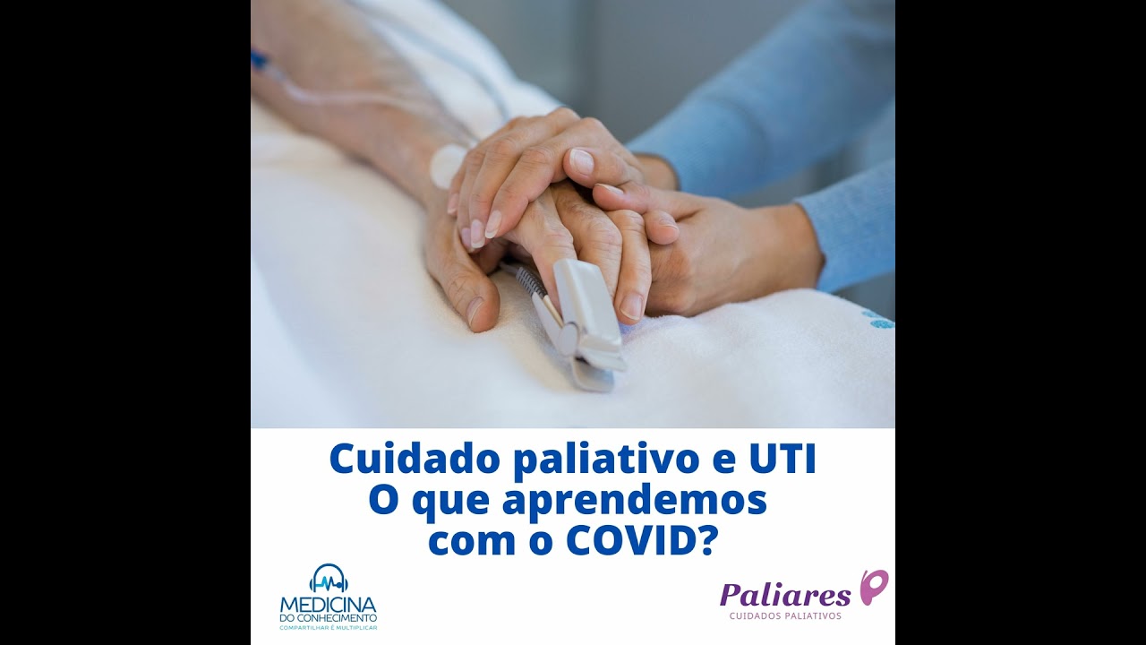#112 Cuidados paliativos e UTI: o que aprendemos com o COVID?