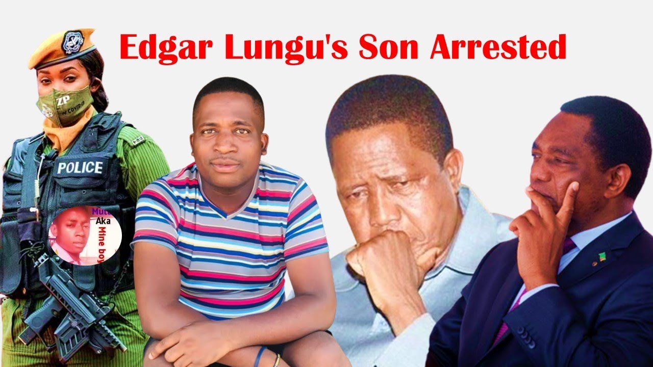Edgar Lungu&rsquo;s Son Dalitso Has Been Arrested & He&rsquo;s Detained at Woodlands Police Station &ldquo;Watch This&rdquo;