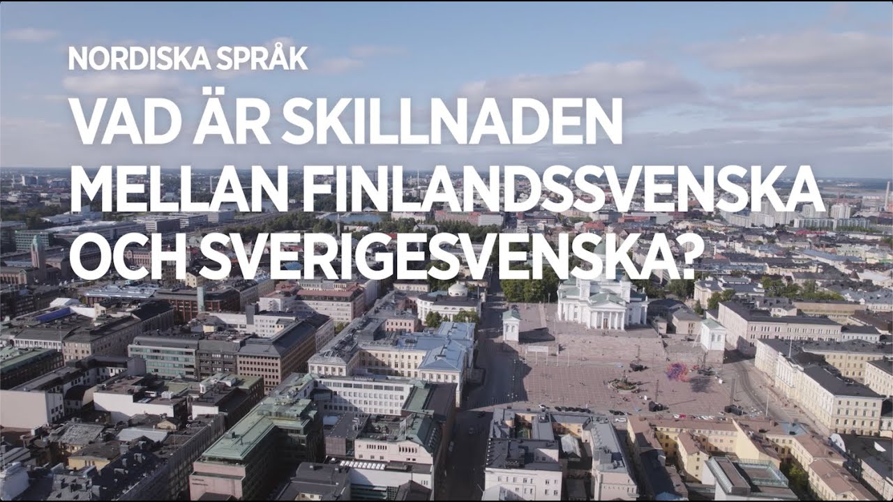 Uni på väg | Vad är skillnaden mellan finlandssvenska och sverigesvenska? | Helsingfors universitet
