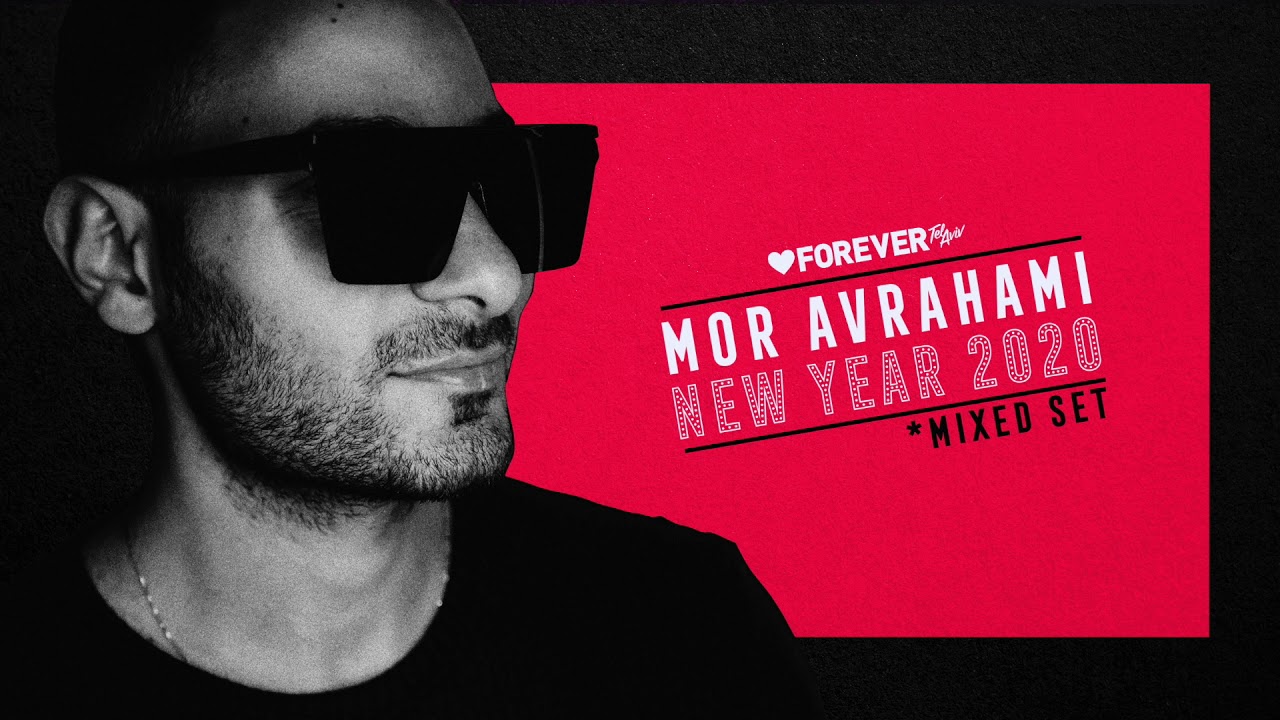 Mor Avrahami - New Year 2020 (Mixed Set)