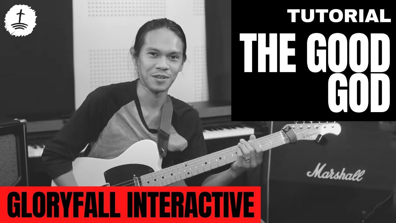 The Good God - Tutorial - gloryfall Interactive