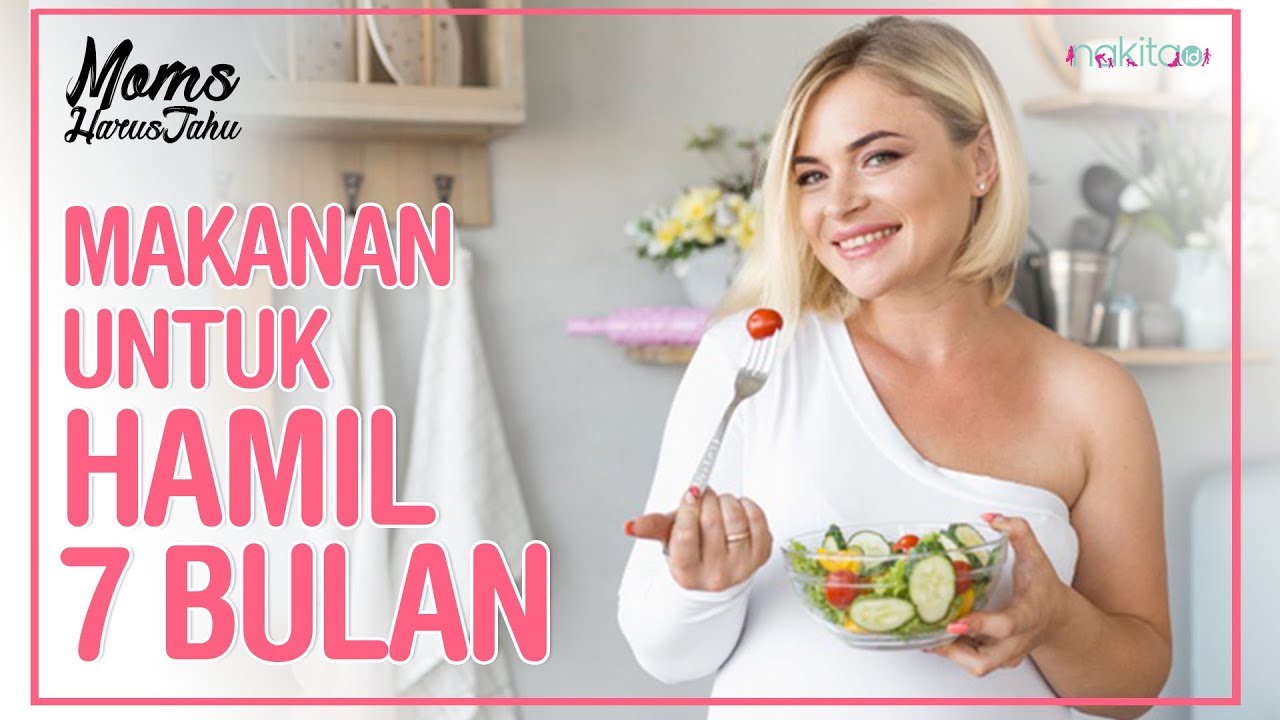 Makanan Untuk Hamil 7 Bulan