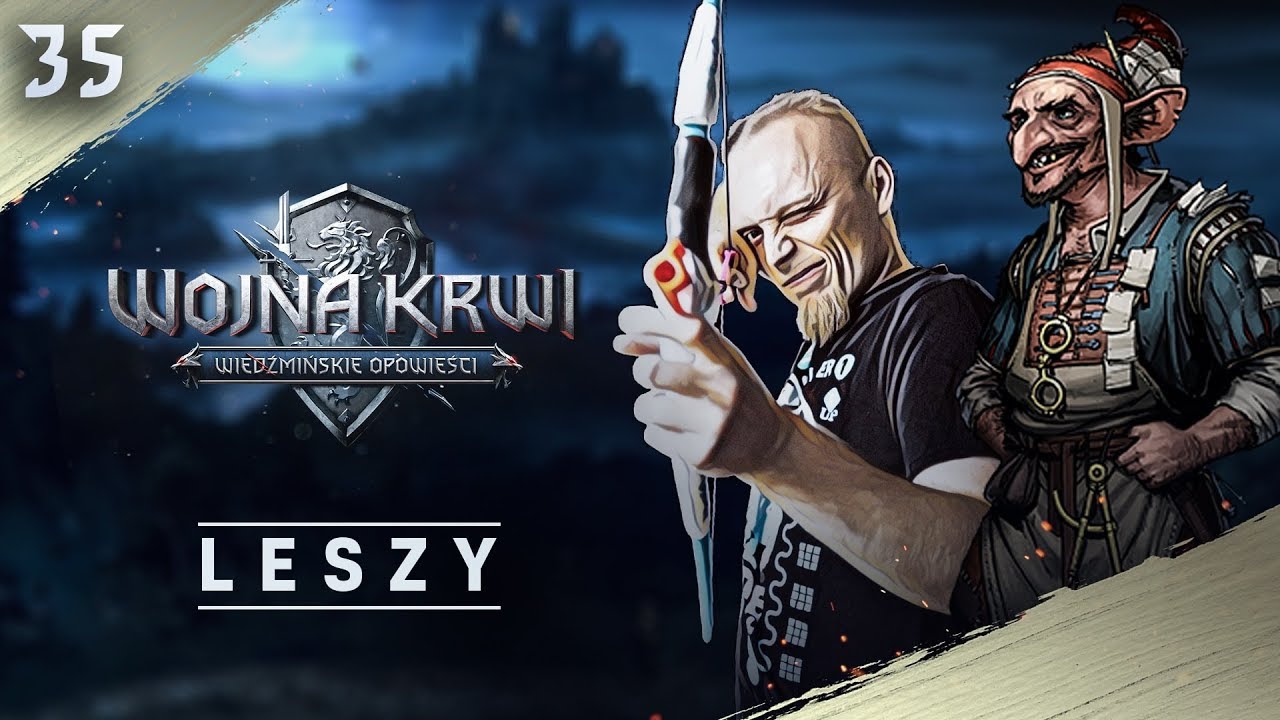 Leszy #35 Wojna Krwi: Wiedźmińskie Opowieści zagrajmy z GOG.com