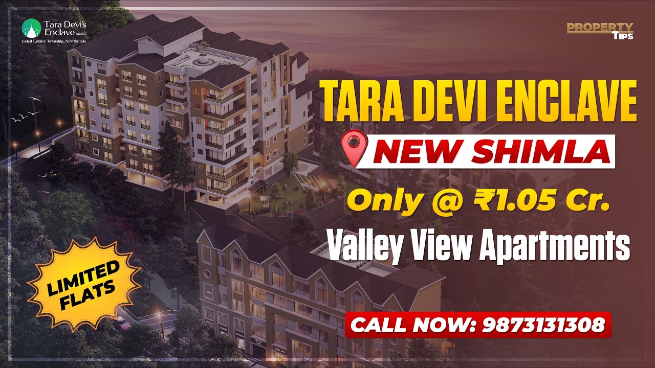 Tara Devi Enclave Shimla | 2 & 3 BHK Flats in Shimla | Pricing, Location & Review