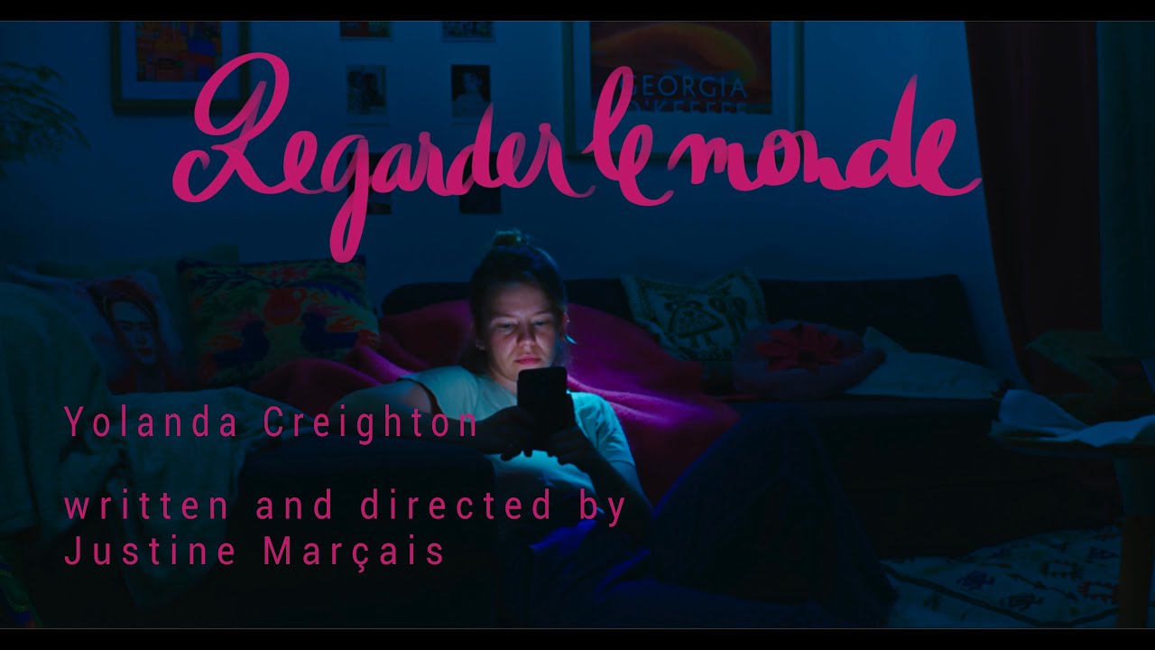 Yolanda Creighton - Regarder le monde [Clip]