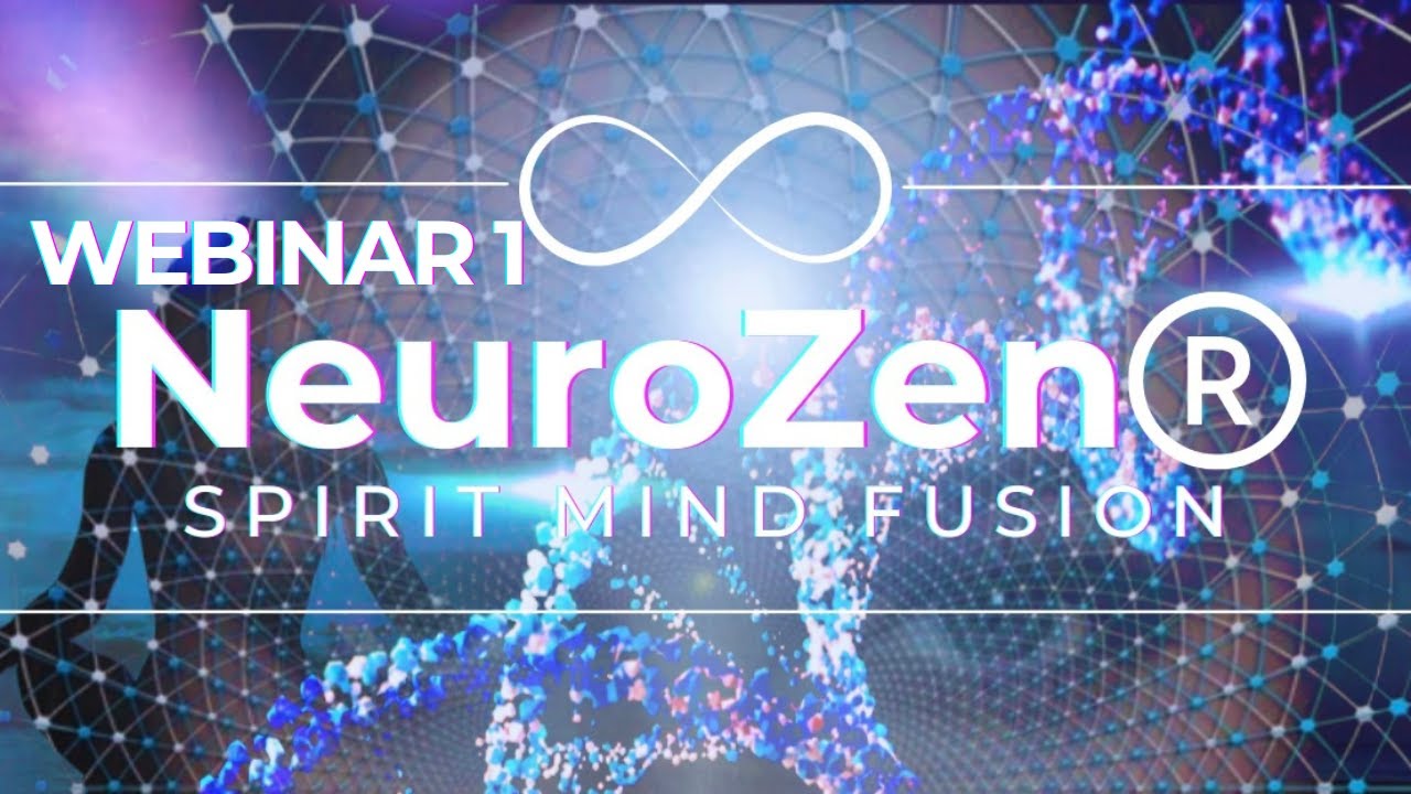 Webinar 1 zur NeuroZen-Methode