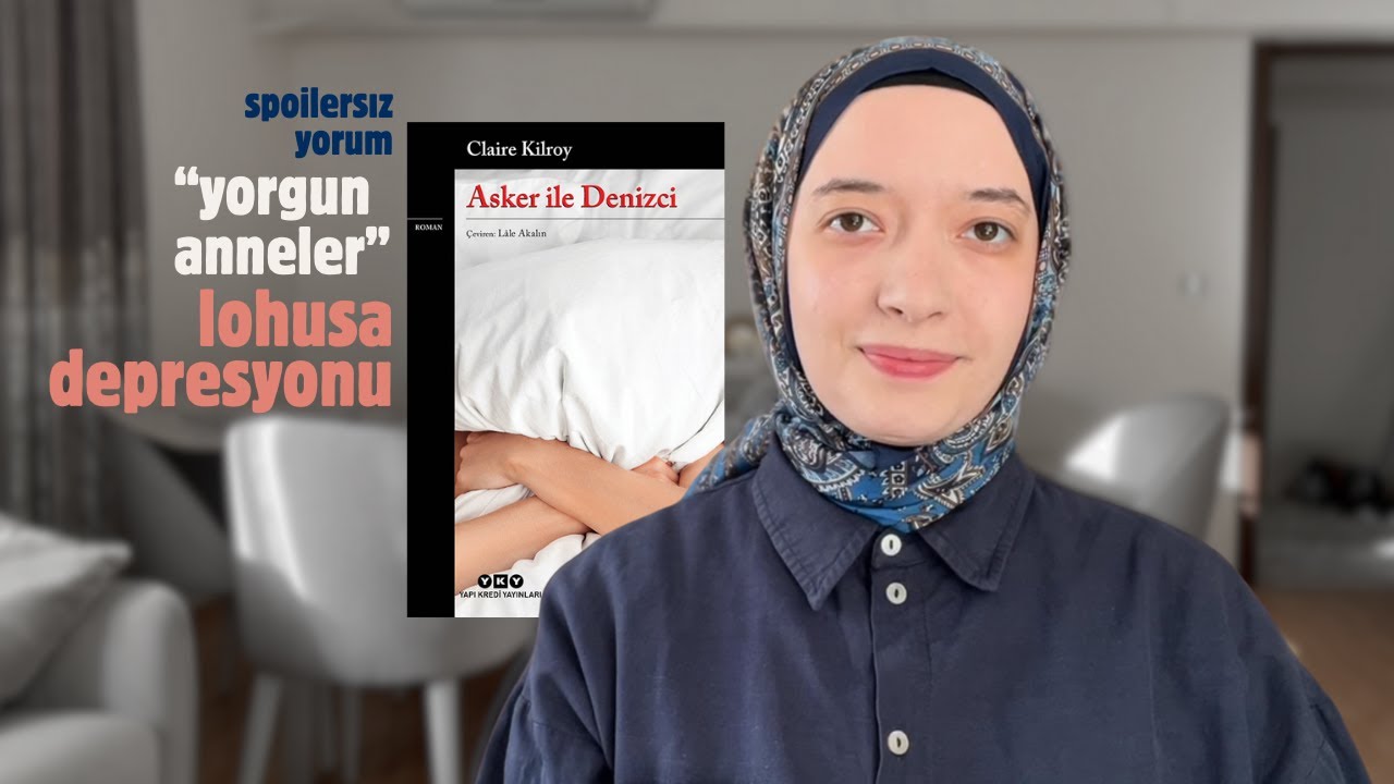 asker ile denizci | annelik ve depresyon | kitap yorumu