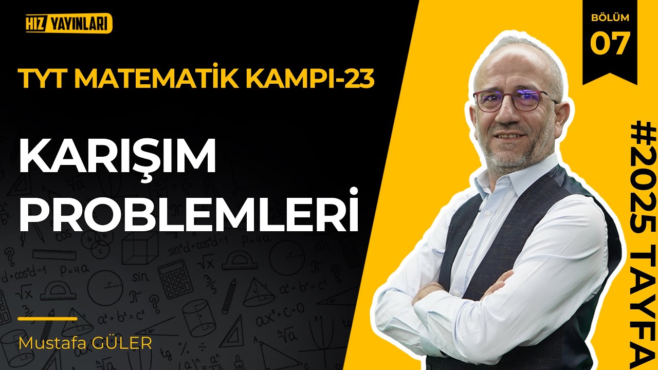 Hız Tyt Matematik Kampı-23 | Karışım Problemleri | Pdf #öğrenmegarantili