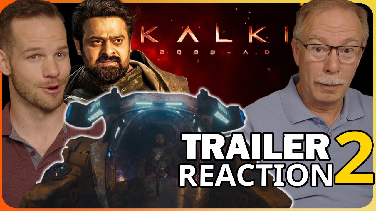 Kalki AD Release Trailer Reaction 2 | Prabhas | Kamal Haasan | Amitabh Bachchan