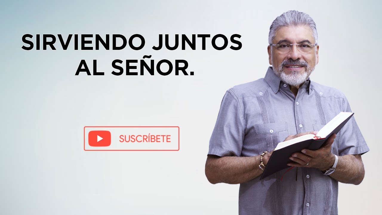 Predica Católica 1 | SIRVIENDO JUNTOS AL SEÑOR - Salvador Gómez