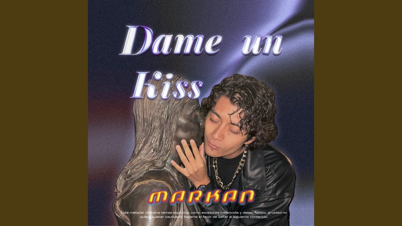Dame un Kiss