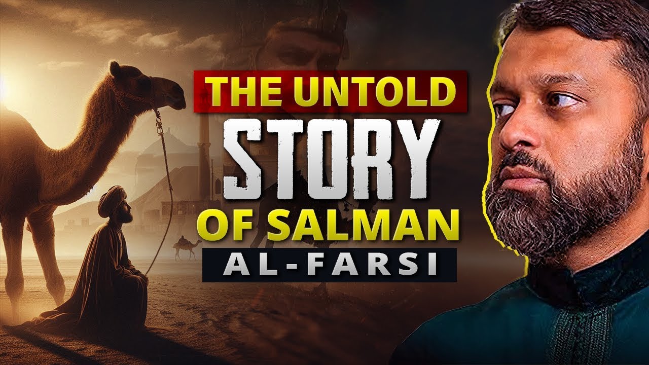 Why Salman Al-Farsi’s Story Will Shake Your Faith (Untold Details) | Dr. Yasir Qadhi